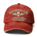 Old Fuckers Club Lifetime Member Embroidery Cap